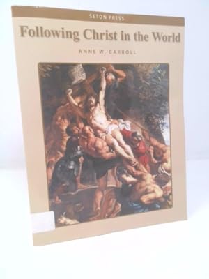 Seller image for Following Christ in the World Paperback for sale by ThriftBooksVintage