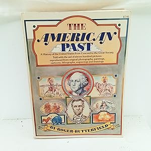 Image du vendeur pour The American Past: A History of the United States from Concord to the Great Society mis en vente par Cat On The Shelf