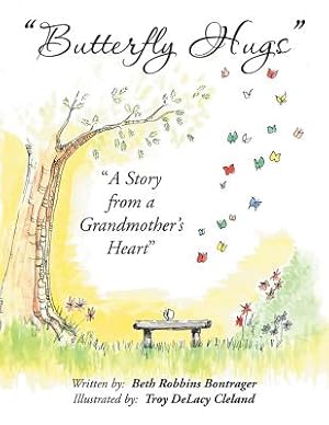 Bild des Verkufers fr Butterfly Hugs: A Story from a Grandmother's Heart (Paperback or Softback) zum Verkauf von BargainBookStores