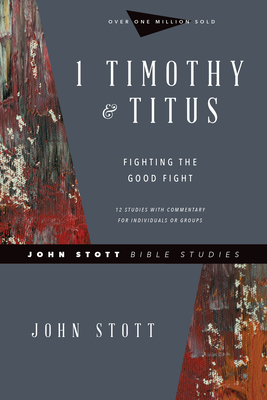 Seller image for 1 Timothy & Titus: Fighting the Good Fight (Paperback or Softback) for sale by BargainBookStores