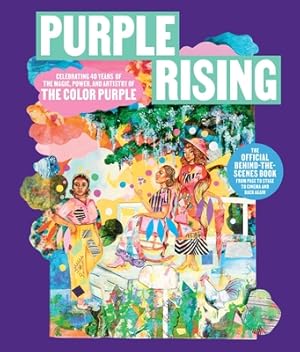 Seller image for Purple Rising: Celebrating 40 Years of the Magic, Power, and Artistry of the Color Purple (Hardback or Cased Book) for sale by BargainBookStores