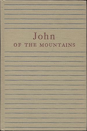 Image du vendeur pour John of the Mountains the Unpublished Journals of John Muir mis en vente par RT Books