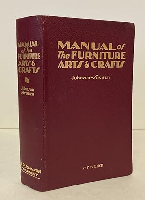 Seller image for Manual of The Furniture Arts and Crafts for sale by Peninsula Books