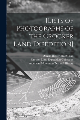 Immagine del venditore per [Lists of Photographs of the Crocker Land Expedition] (Paperback or Softback) venduto da BargainBookStores