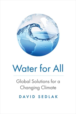 Seller image for Water for All: Global Solutions for a Changing Climate (Hardback or Cased Book) for sale by BargainBookStores