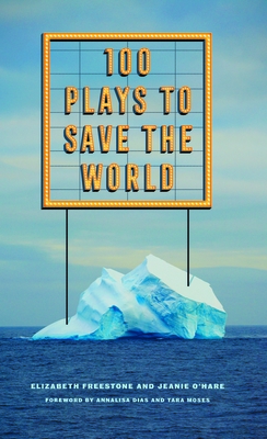 Imagen del vendedor de 100 Plays to Save the World (Paperback or Softback) a la venta por BargainBookStores