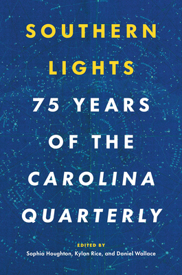 Immagine del venditore per Southern Lights: 75 Years of the Carolina Quarterly (Paperback or Softback) venduto da BargainBookStores