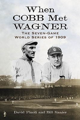 Immagine del venditore per When Cobb Met Wagner: The Seven-Game World Series of 1909 (Paperback or Softback) venduto da BargainBookStores