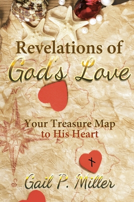 Imagen del vendedor de Revelations of God's Love: Your Treasure Map to His Heart (Paperback or Softback) a la venta por BargainBookStores