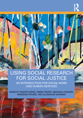 Immagine del venditore per Using Social Research for Social Justice: An Introduction for Social Work and Human Services (Paperback or Softback) venduto da BargainBookStores