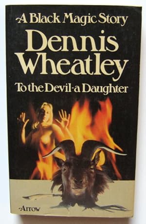 To the Devil a Daughter: A Black Magic Story