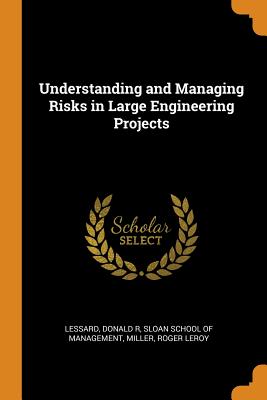 Immagine del venditore per Understanding and Managing Risks in Large Engineering Projects (Paperback or Softback) venduto da BargainBookStores