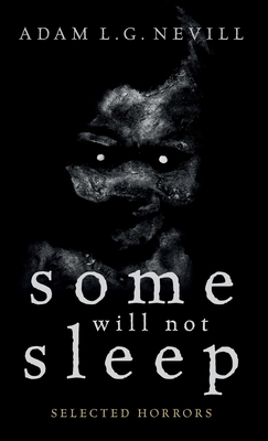 Imagen del vendedor de Some Will Not Sleep: Selected Horrors (Hardback or Cased Book) a la venta por BargainBookStores