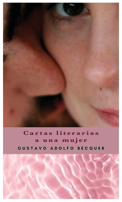 Imagen del vendedor de Cartas literarias a una mujer (Hardback or Cased Book) a la venta por BargainBookStores