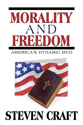 Seller image for Morality and Freedom: America's Dynamic Duo (Paperback or Softback) for sale by BargainBookStores