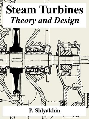 Seller image for Steam Turbines: Theory and Design (Paperback or Softback) for sale by BargainBookStores
