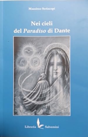 Bild des Verkufers fr Nei cieli del Paradiso di Dante. zum Verkauf von FIRENZELIBRI SRL