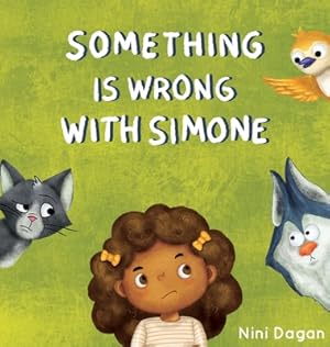 Image du vendeur pour Something is wrong with Simone (Hardback or Cased Book) mis en vente par BargainBookStores