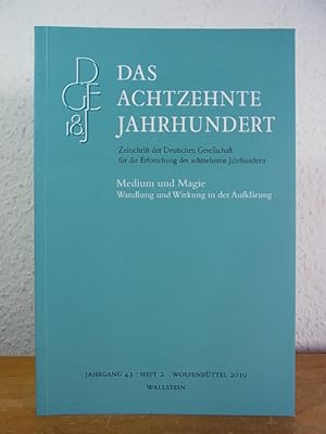 Seller image for Medium & Magie. Wandlung und Wirkung in der Aufklrung (Zeitschrift "Das achtzehnte Jahrhundert", Jahrgang 43, Heft 2) for sale by Antiquariat Weber