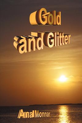 Seller image for Gold and Glitter (Paperback or Softback) for sale by BargainBookStores