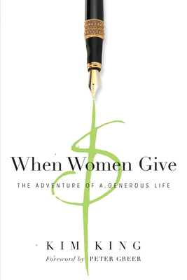 Seller image for When Women Give: The Adventure of a Generous Life (Paperback or Softback) for sale by BargainBookStores