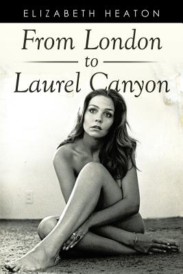 Imagen del vendedor de From London to Laurel Canyon (Paperback or Softback) a la venta por BargainBookStores