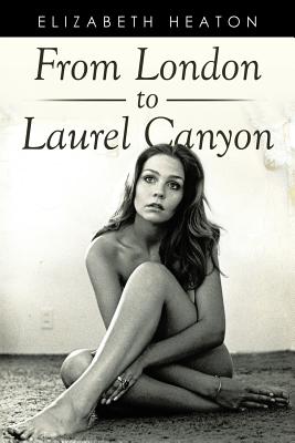 Immagine del venditore per From London to Laurel Canyon (Paperback or Softback) venduto da BargainBookStores