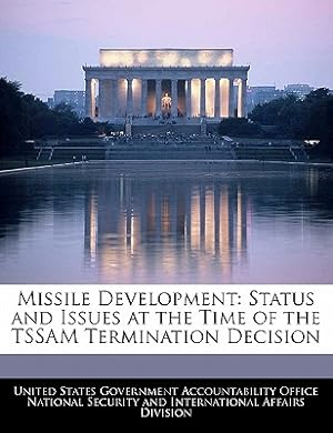 Seller image for Missile Development: Status and Issues at the Time of the Tssam Termination Decision (Paperback or Softback) for sale by BargainBookStores