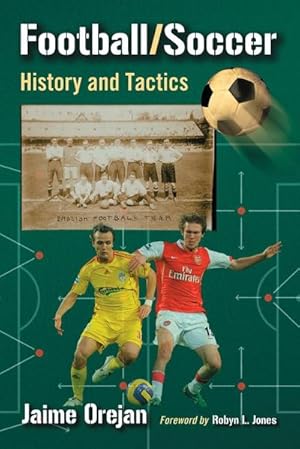 Imagen del vendedor de Football/Soccer : History and Tactics a la venta por AHA-BUCH GmbH