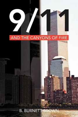 Immagine del venditore per 9/11 and the Canyons of Fire (Paperback or Softback) venduto da BargainBookStores