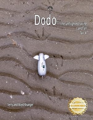 Immagine del venditore per Dodo the unflighted swine: Landfall Tail 4 (Paperback or Softback) venduto da BargainBookStores