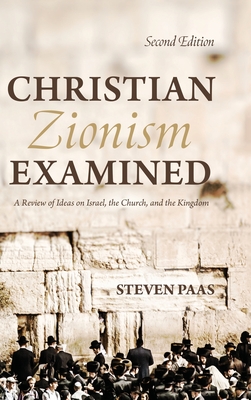 Immagine del venditore per Christian Zionism Examined, Second Edition (Hardback or Cased Book) venduto da BargainBookStores