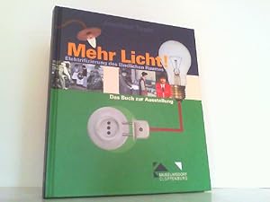 Bild des Verkufers fr Mehr Licht - Elektrifizierung des lndlichen Raumes. zum Verkauf von Antiquariat Ehbrecht - Preis inkl. MwSt.