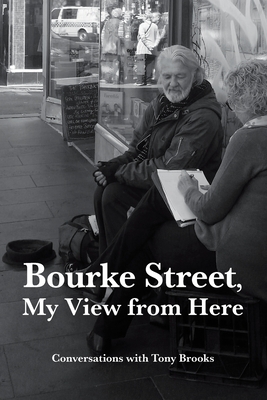 Seller image for Bourke Street, My View from Here: Conversations with Tony Brooks (Paperback or Softback) for sale by BargainBookStores
