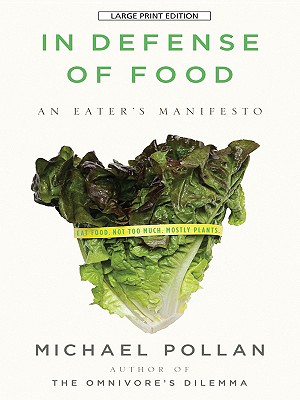 Imagen del vendedor de In Defense of Food: An Eater's Manifesto (Paperback or Softback) a la venta por BargainBookStores