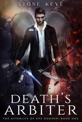 Seller image for The Afterlife of Kye Dodson, Book One: Death's Arbiter (Paperback or Softback) for sale by BargainBookStores