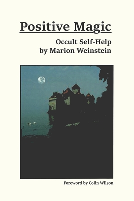 Bild des Verkufers fr Positive Magic: Occult Self-Help (Paperback or Softback) zum Verkauf von BargainBookStores