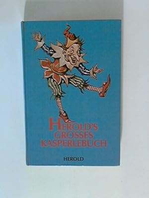 Seller image for Herold s grosses Kasperlbuch. Bildern von Ernst Kutzer u.a. for sale by ANTIQUARIAT FRDEBUCH Inh.Michael Simon