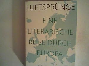 Immagine del venditore per Luftsprnge: Eine literarische Reise durch Europa venduto da ANTIQUARIAT FRDEBUCH Inh.Michael Simon
