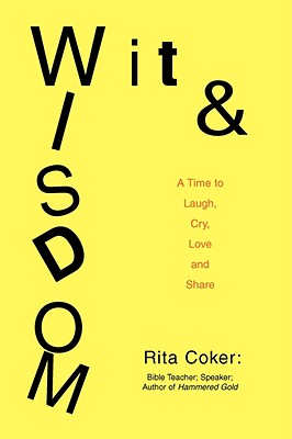 Seller image for Wit and Wisdom: A Time to Laugh, Cry, Love and Share (Paperback or Softback) for sale by BargainBookStores