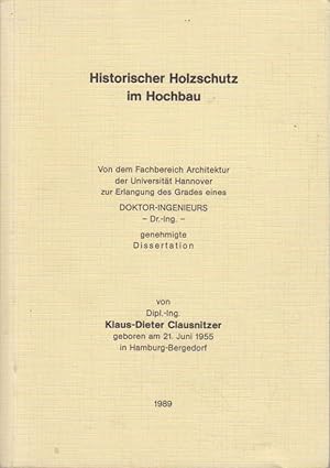 Historischer Holzschutz im Hochbau. Dissertation.