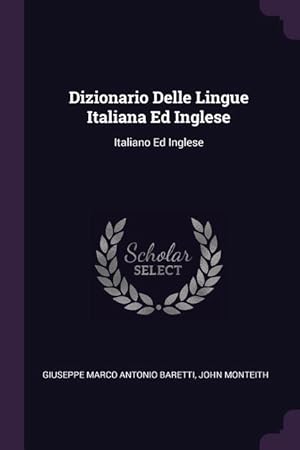 Bild des Verkufers fr Dizionario Delle Lingue Italiana Ed Inglese: Italiano Ed Inglese zum Verkauf von moluna