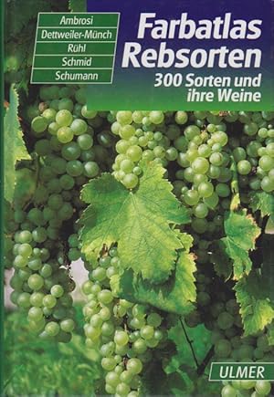 Bild des Verkufers fr Farbatlas Rebsorten : 300 Sorten und ihre Weine. H. Ambrosi . zum Verkauf von Bcher bei den 7 Bergen