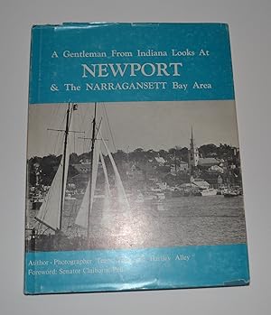 A Gentleman from Indiana Looks at Newport & the Narragansett Bay Area (Rhode Island)