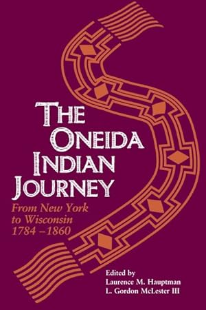 Seller image for Oneida Indian Journey : From New York to Wisconsin, 1784-1860 for sale by GreatBookPrices