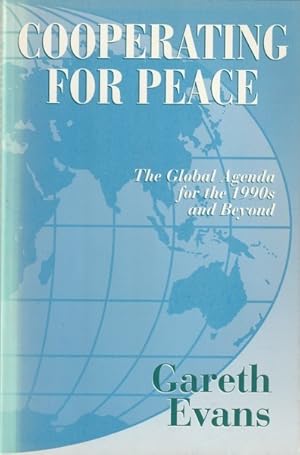 Seller image for Cooperating for Peace: The Global Agenda for the 1990s and Beyond for sale by Goulds Book Arcade, Sydney