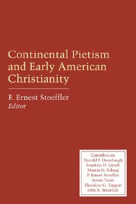 Seller image for Continental Pietism and Early American Christianity (Paperback or Softback) for sale by BargainBookStores