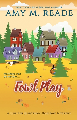 Seller image for Fowl Play: The Juniper Junction Mystery Series: Book Six (Paperback or Softback) for sale by BargainBookStores