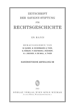 Seller image for ZRG Kanonistische Abteilung: 98. Band (2012) : ZRG Kanonistische Abteilung, 98. Band (2012) - ZRG Kanonistische Abteilung 98 for sale by AHA-BUCH