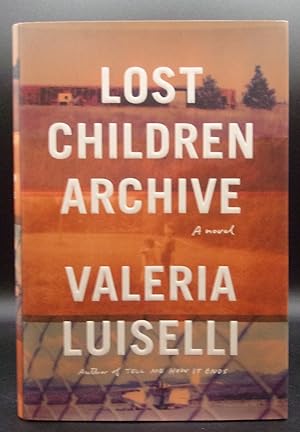 Seller image for LOST CHILDREN ARCHIVE for sale by BOOKFELLOWS Fine Books, ABAA